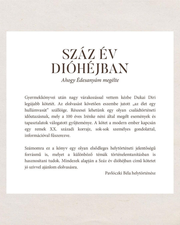 Száz év dióhéjban - Ahogy édesanyám megélte