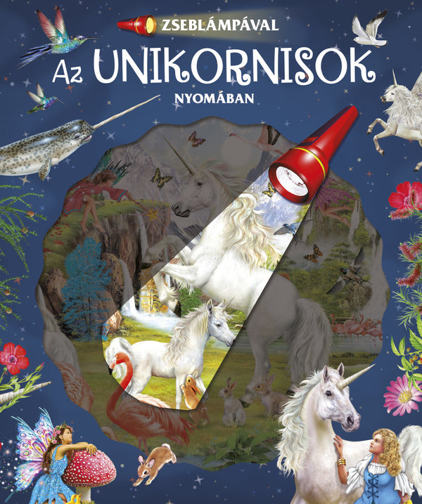 Zseblámpával - Az unikornisok nyomában könyv